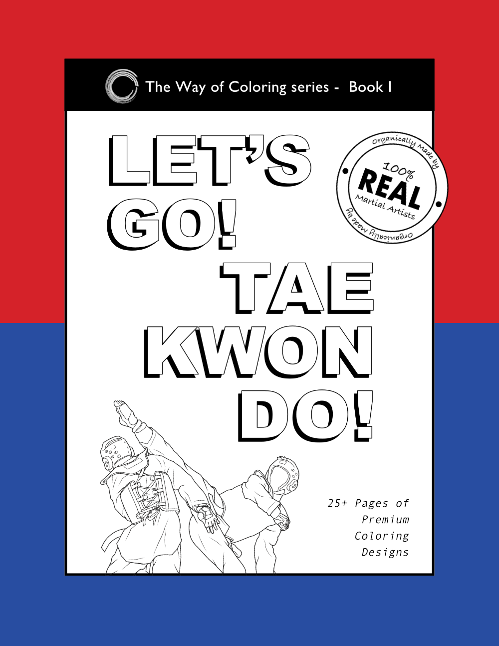 "Let's Go! Taekwondo!" Coloring Book
